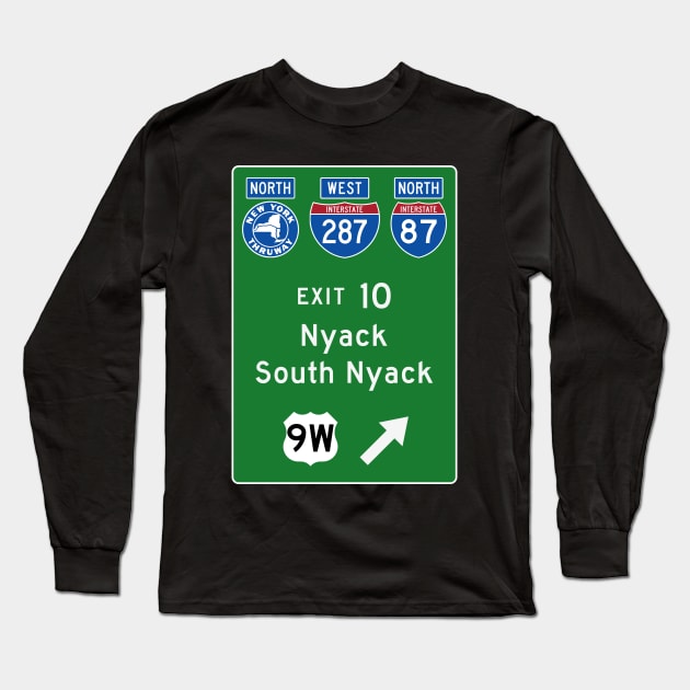 New York Thruway Northbound Exit 10: Nyack South Nyack US Route 9W Long Sleeve T-Shirt by MotiviTees